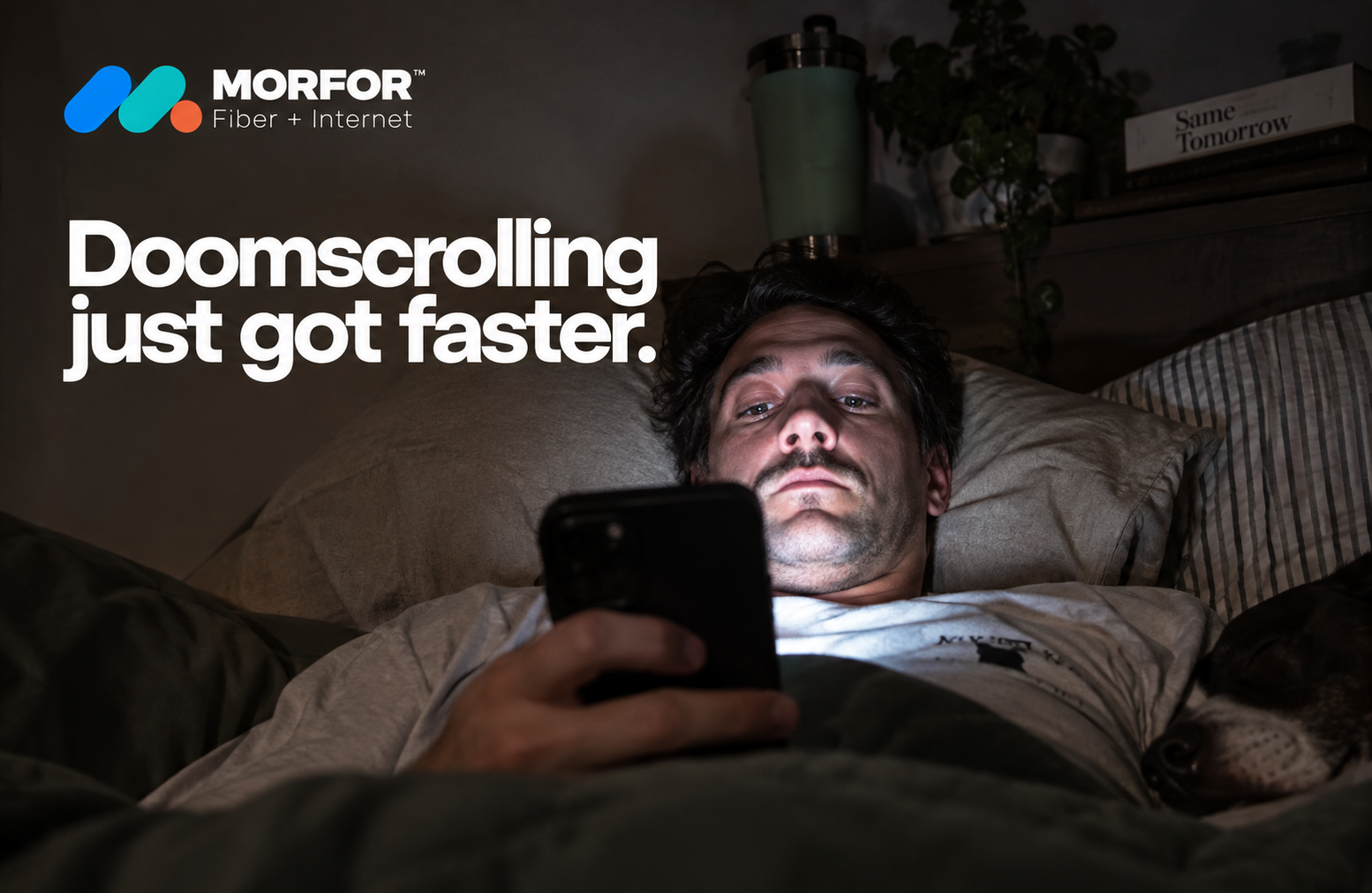 Morfor Doomscrolling just got faster campaign showing a man using his phone in bed